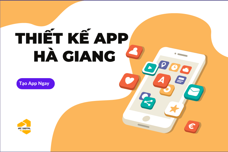 Thiết kế App tại Hà Giang