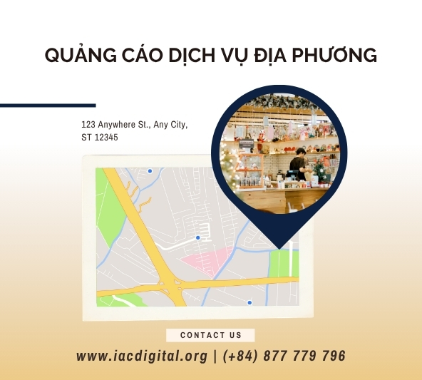 Dịch vụ quảng cáo Google Map uy tín - IAC Digital